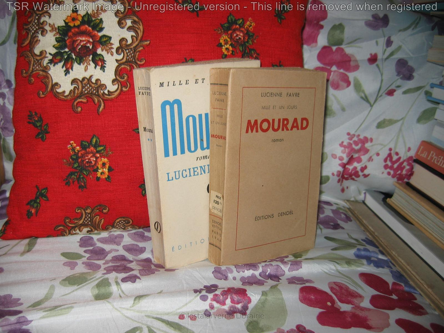 Lucienne FAVRE - Mourad I et II - 2 Vol 1944-1948 Algérianisme Romans