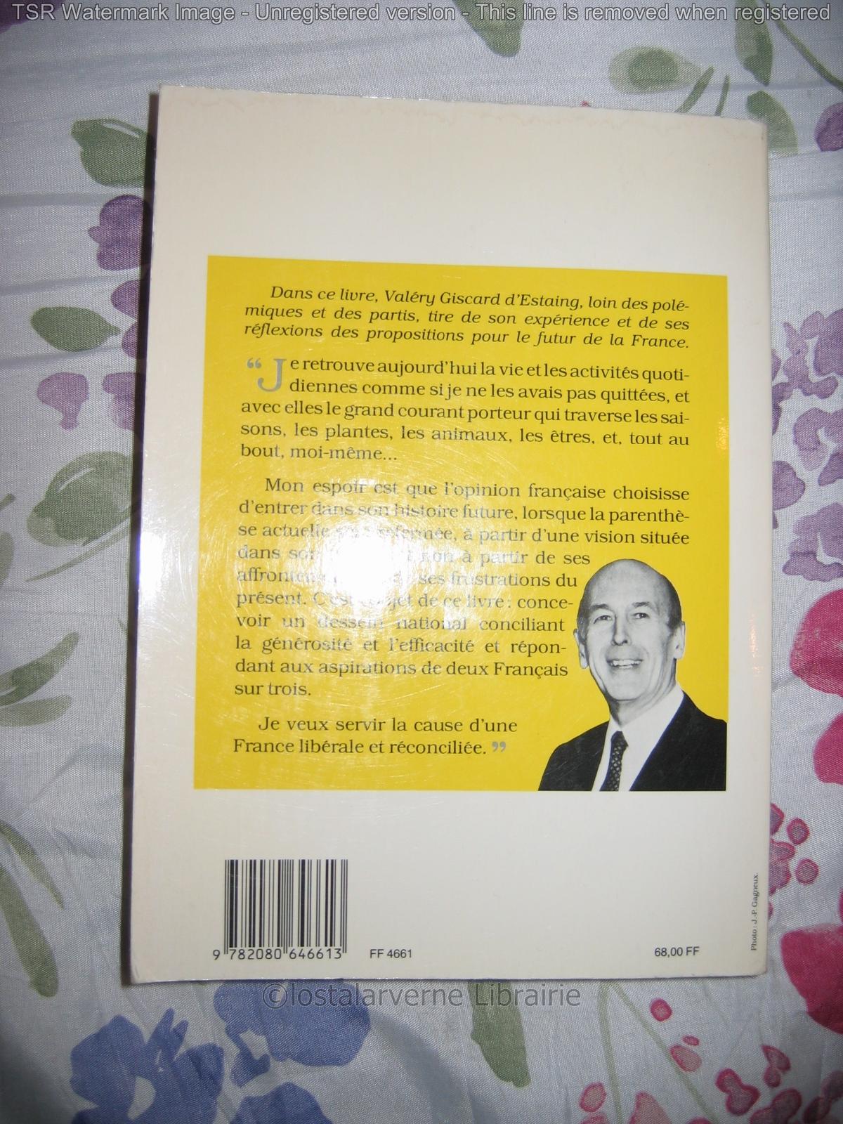 2 Français sur 3 - Valéry Giscard D’Estaing Avec Bel Envoi Autographe 1984 Essai