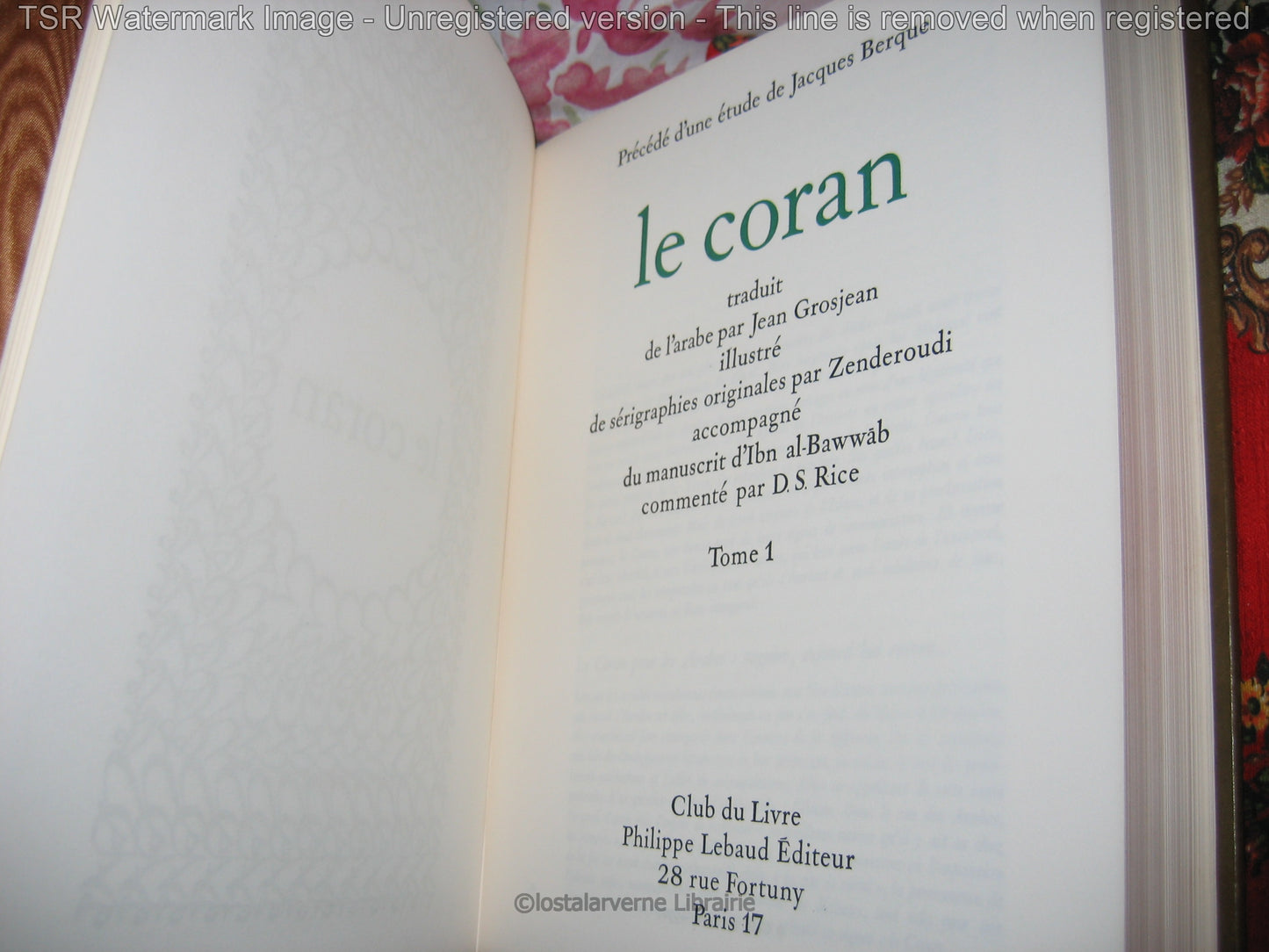 2 LOTS - Le Coran - Manuscrit Ibn al-Bawwab Club du Livre 5 Vol illustrés par Zenderoudi Avec SUITE