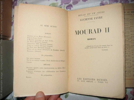 Lucienne FAVRE - Mourad I y II - 2 Vol 1944-1948 Argelianismo Novelas