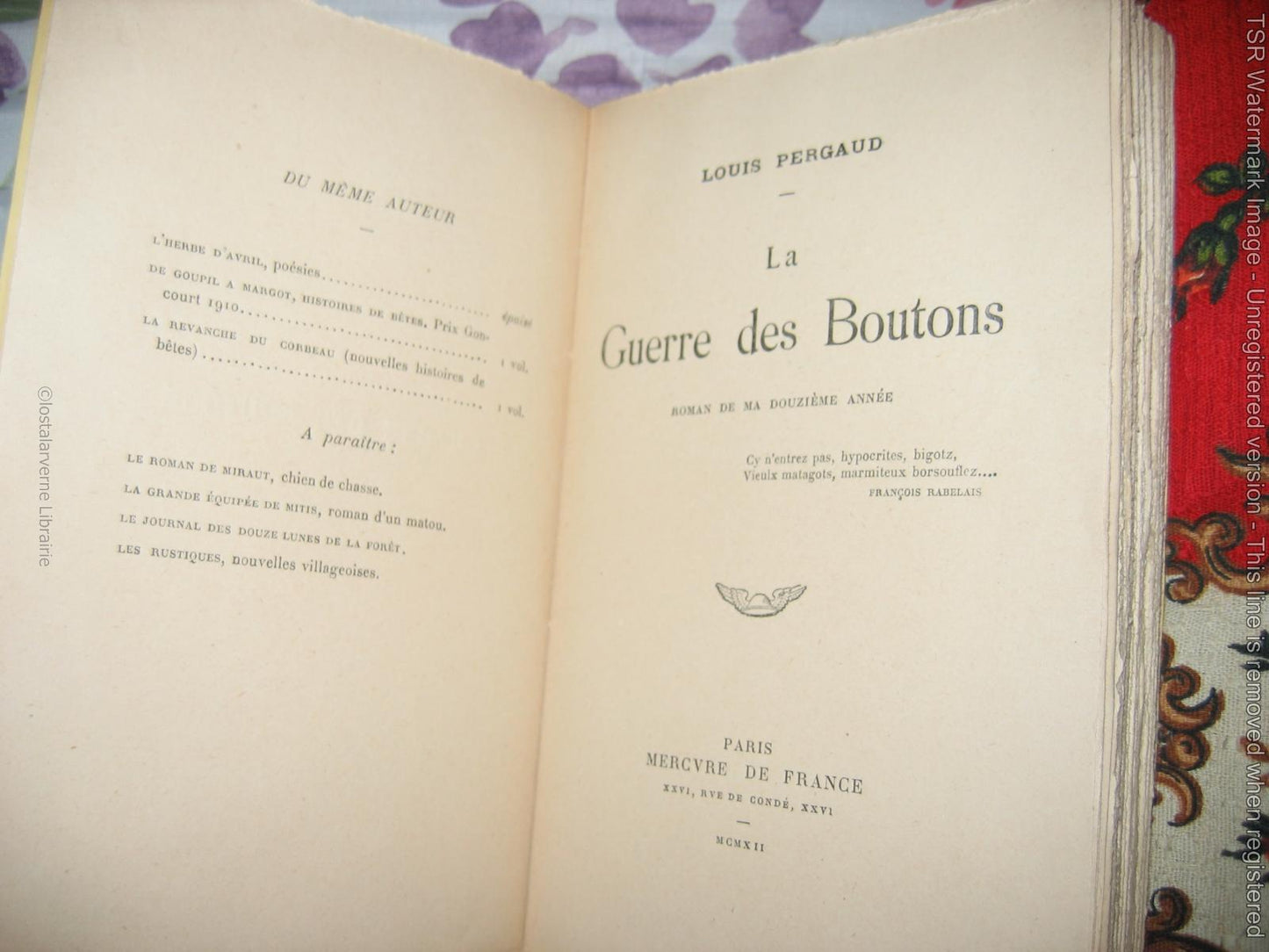 "La Guerre des Boutons" Louis Pergaud - Edition Originale n° 788 1912 Sous étui