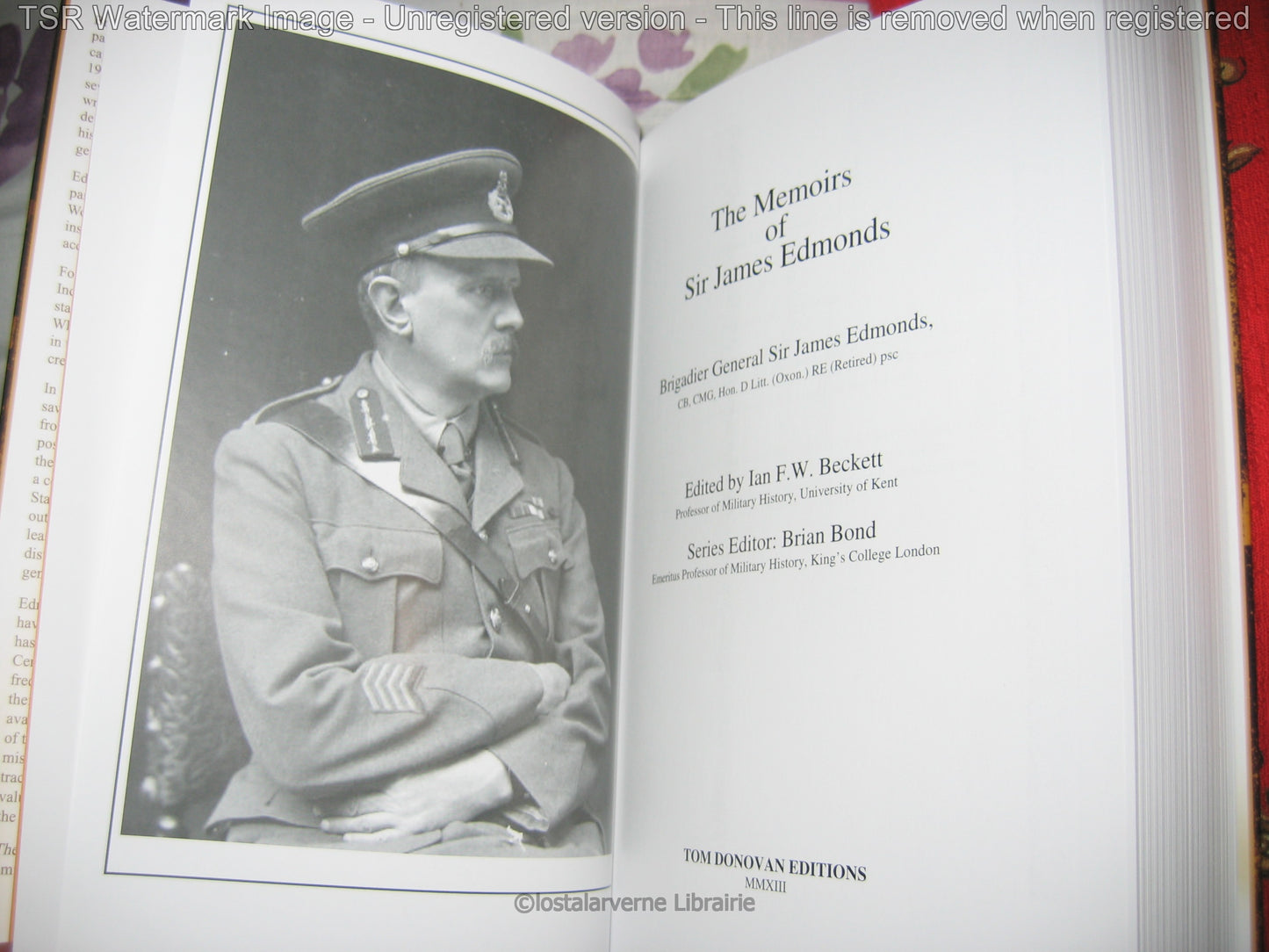 The Memoirs of Sir James Edmonds 1/300 Ian Beckett 2013 Military History